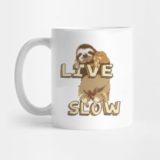 Live Slow - Funny Baby Sloth Mug